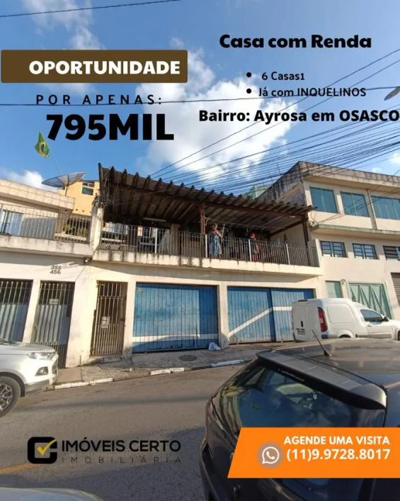 Casa com Renda no bairro Vila Ayrosa é um condominio com 6 casas
